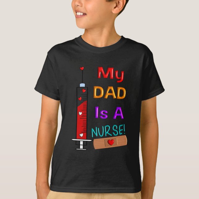 Dad Is A Nurse Kids T-Shirts (Front)