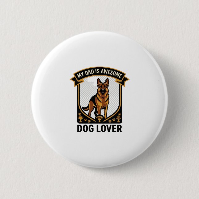 Dad Is Awesome Dog Lover German Shepherd Paws_1 2 Inch Round Button (Front)