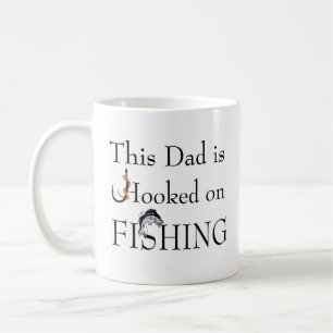 Dad is Hooked on FISHING - Relation customizable Coffee Mug