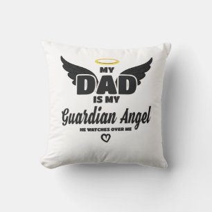 Dad Is My Guardian Angel Watches Over Me In Memory Throw Pillow