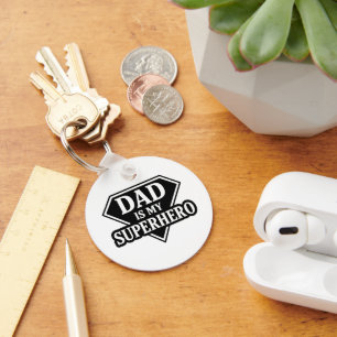 Dad is my superhero keychain