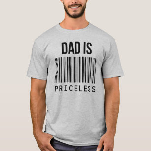 Dad is Priceless T-Shirt Barcode Bar Tee Shirt