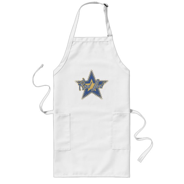 Dad is Rad, I have a Rad Dad Long Apron (Front)