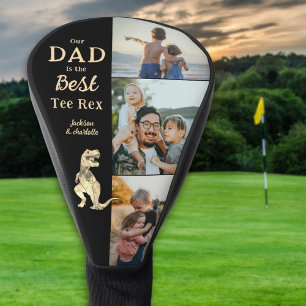 Dad is the Best Tee Rex 3 Photo Funny Golf Head Cover