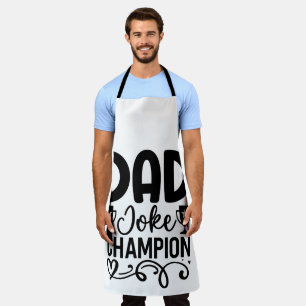 Dad Joke Champion   Funny Father’s Day Gift Apron