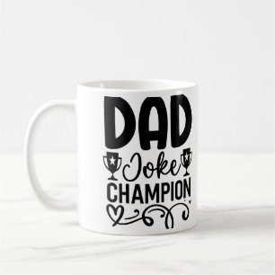 Dad Joke Champion Funny Father’s Day Gift Coffee Mug