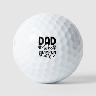 Dad Joke Champion Funny Father’s Day Gift Golf Balls