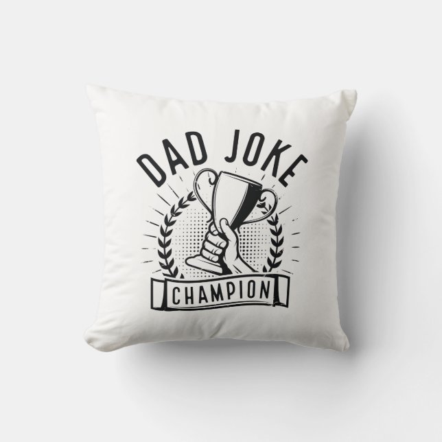 Dad Joke Champion Throw Pillow (Front)