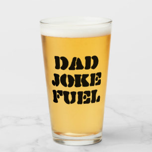 Dad Joke Fuel – Funny Father’s Day Glass