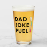 Dad Joke Fuel Funny Fathers Day Glass<br><div class="desc">Cute and funny beer glass featuring text that says "dad joke fuel" in bold fonts with a fuel metre next to it. Perfect for a father's day gift.</div>