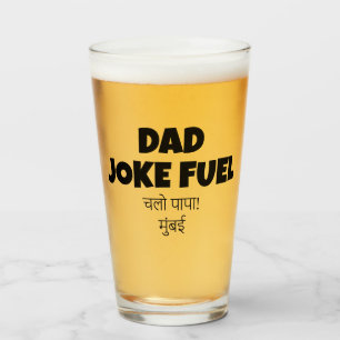 Dad Joke Fuel – Funny Hindi Mumbai Custom Glass