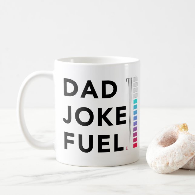 Dad Joke Fuel Meter Funny Fathers Day Coffee Mug (With Donut)