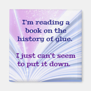 DAD JOKE: I'm reading a book on the history of... Magnet