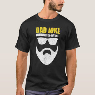 Dad Joke Loading Men Fathers Day Outfit Ideas T-Shirt