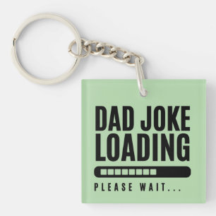 Dad Joke Loading Please Wait Funny Green & Black Keychain