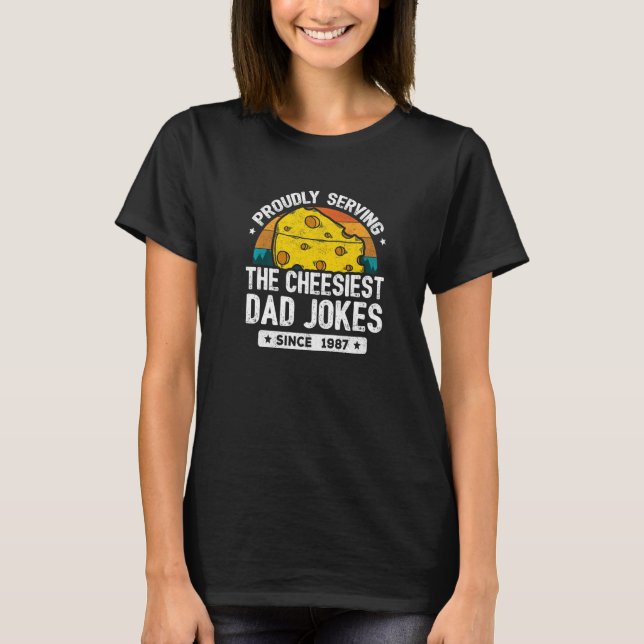 Dad Joke Puns  Dad Jokes Since 1987   Dad Joke T-Shirt (Front)