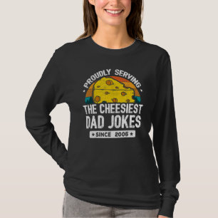 Dad Joke Puns Dad Jokes Since 2006 Dad Joke T-Shirt