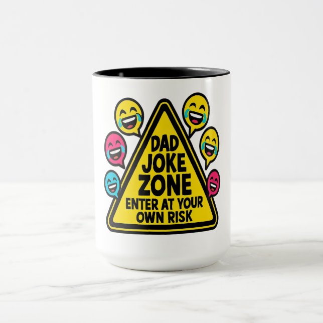Dad Joke Zone – Enter at Your Own Risk Mug (Center)