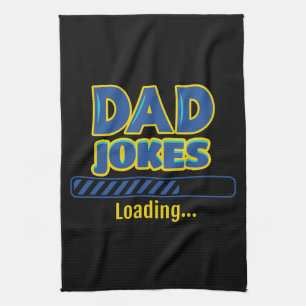Dad Jokes Loading Kitchen Towel