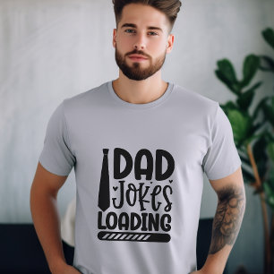 Dad Jokes Loading T-Shirt