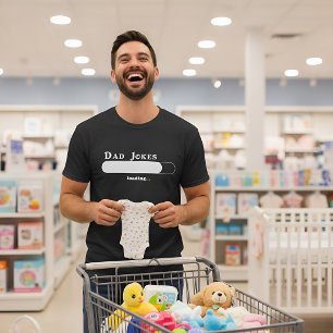 Dad Jokes Loading T-Shirt Funny Dad-to-Be Shirt