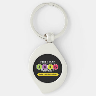 Dad Jokes   Periodic Table   Science   Teacher Keychain