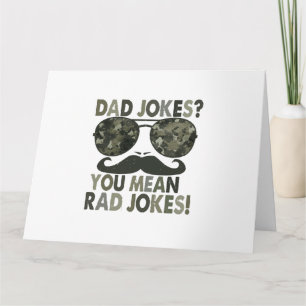 Dad jokes, you mean rad jokes; funny father's day  card