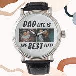 Dad Life is the Best Life 2 Photos Father Watch<br><div class="desc">Dad Life is the Best Life 2 Photos Father Watch. This personalized watch is the perfect gift for any dad out there who knows that being a dad is the best thing that has ever happened to him. The design features the quote "Dad life is the best life" in bold...</div>