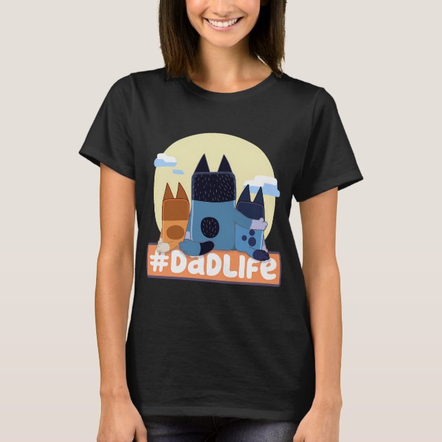 Dad Life T-Shirt (Front)