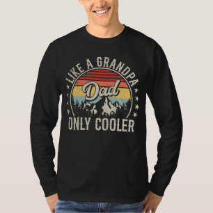 Dad Like a Grandpa Only Cooler Retro Men LS T-Shirt