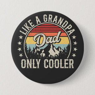 Dad Like a Grandpa Only Cooler Retro Round Button