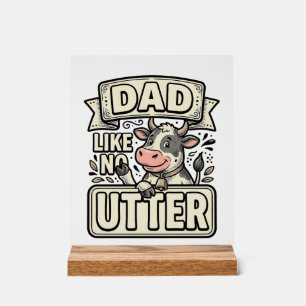 Dad Like No Udder Funny Cow Vintage Vector Design_ Acrylic Sign