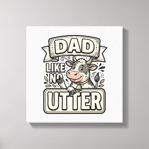 Dad Like No Udder Funny Cow Vintage Vector Design_ Canvas Print