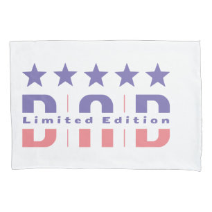 Dad Limited Edition Pillowcase