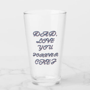 DAD, LOVE YOU FOREVER CHEF 1 GLASS