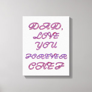 DAD, LOVE YOU FOREVER CHEF 2 CANVAS PRINT