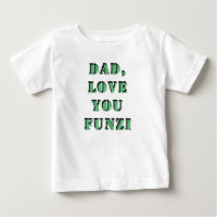 DAD, LOVE YOU FUNZI 2