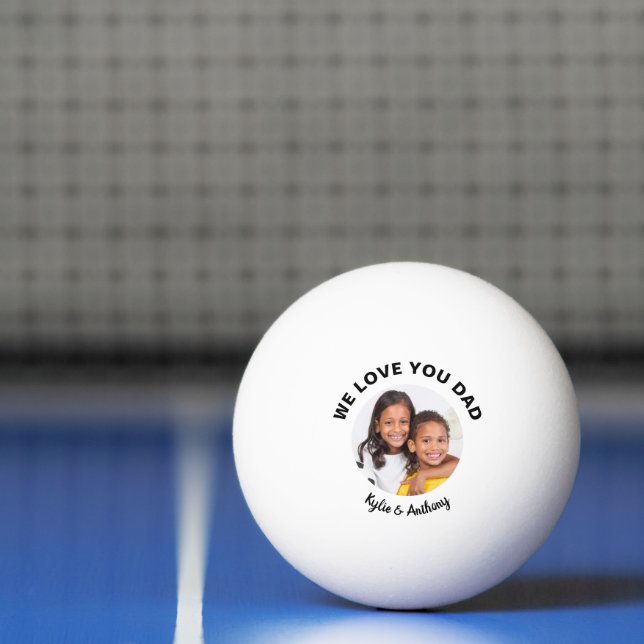 Dad Love You Photo Ping Pong Ball (Net)