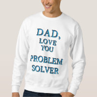 DAD, LOVE YOU PROBLEM SOLVER 1