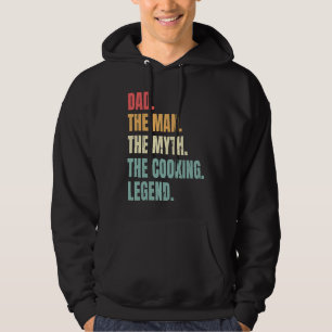 Dad Man Myth Cooking Legend  Fathers Best Cook Dad Hoodie