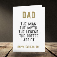 Dad Man Myth Legend Coffee Addict Funny
