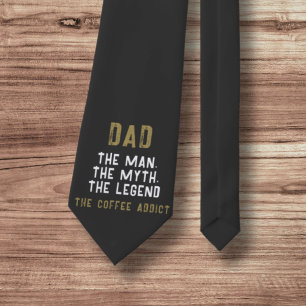 Dad Man Myth Legend Coffee Addict Funny Tie