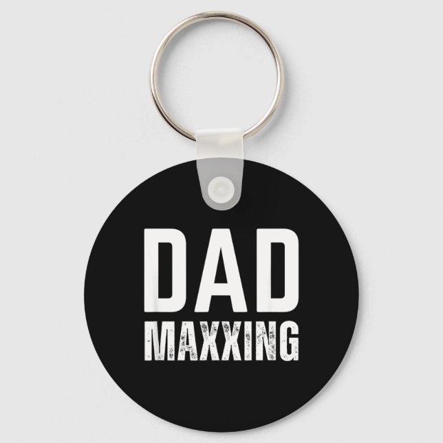 Dad Maxxing Funny Looksmaxxing Meme Keychain (Front)