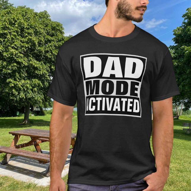 Dad Mode Activated Bold White Typography T-Shirt (Creator Uploaded)