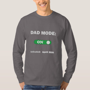 Dad Mode: ON Perfect Gift for Dad T-Shirt