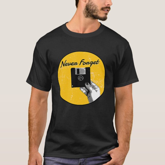 Dad Mom 90s nerd never forget floppy disc T-Shirt (Front)