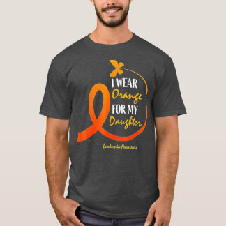 Dad Mom I Wear Orange For My Daughter Leukaemia Aw T-Shirt