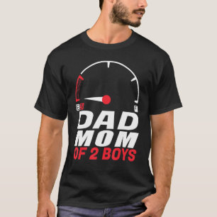 Dad Mom of 2 Boys   from Son Father's Day Mothers  T-Shirt
