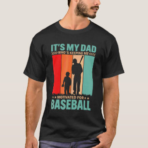 Dad Motivating Me For Baseball  Player Coach Graph T-Shirt