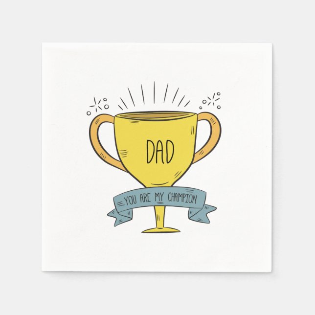 Dad My Champion Father's Day | Napkin (Front)